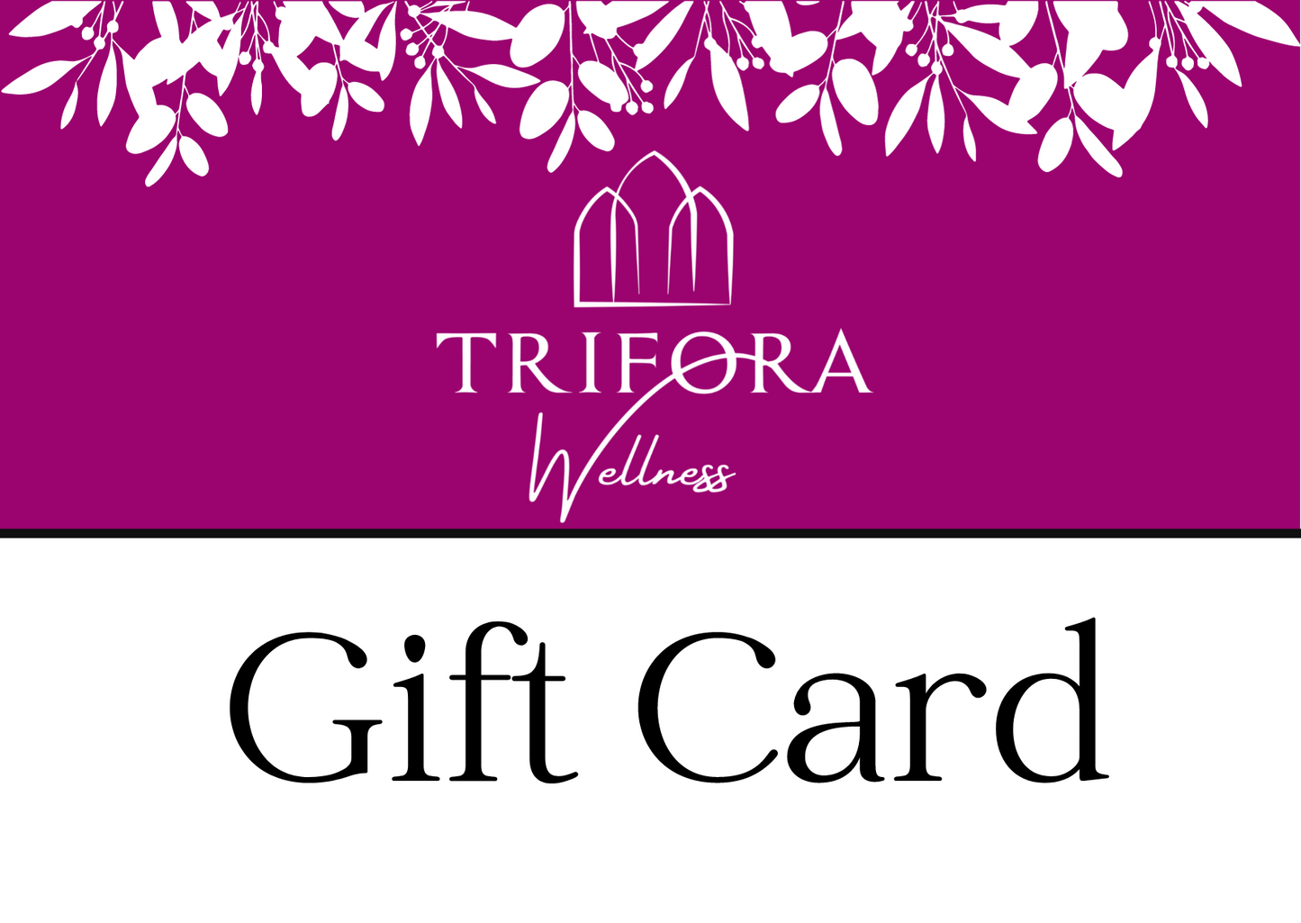 Trifora Wellness Gift Card